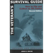 The Veteran's Survival Guide: How to File and Collect on Va Claims, Second Edition