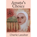 Amata's Choice