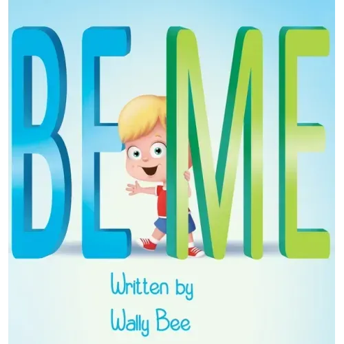 Be Me