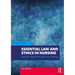 Essential Law and Ethics in Nursing: Patients, Rights and Decision-Making