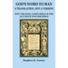 God's Word to Man, A Translation, Not a Version: Why the King James Bible Is the Accurate English Bible