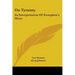 On Tyranny: An Interpretation Of Xenophon's Hiero