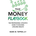 The Money Playbook: The Professional Athlete's Guide to Building Lifelong Wealth