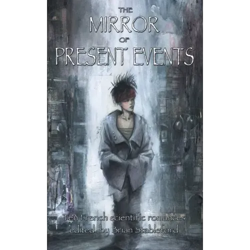 The Mirror of Present Events