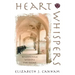 Heart Whispers: Benedictine Wisdom for Today
