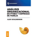 Analisis Organizacional En Pymes y Empresas de Familia
