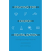 Praying for Church Revitalization: Overcoming Seven Challenges Churches Face