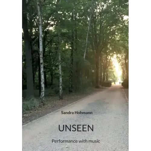 Unseen: Performance with music
