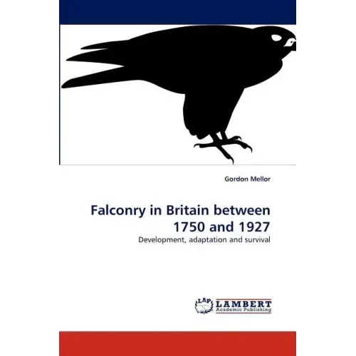 Falconry in Britain between 1750 and 1927
