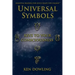 Universal Symbols - Keys To Your Consciousness
