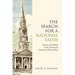 The Search for a Rational Faith: Reason and Belief in the History of American Christianity