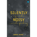 Silently Noisy my mind minds speaking