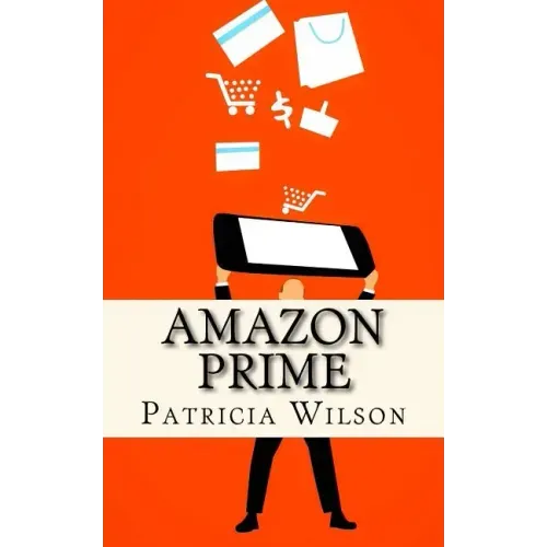 Amazon Prime: The World's Leading Subscription Business