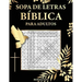 Sopa de letras bíblicas para adultos: 100 Sopa de letras - Con soluciones y letras grandes