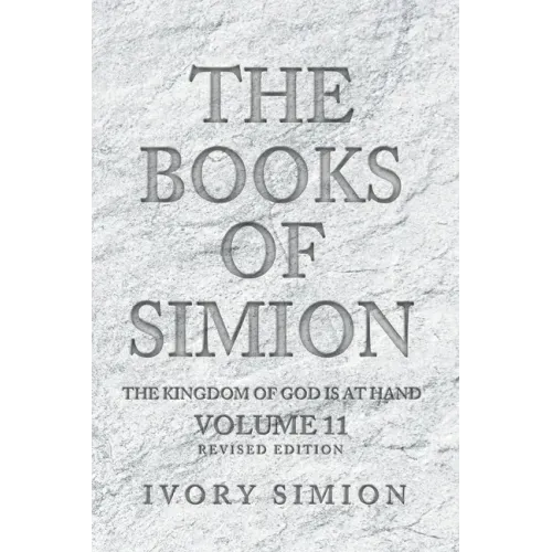 The Books of Simion: The Kingdom of God is at Hand