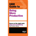 HBR Guide to Being More Productive