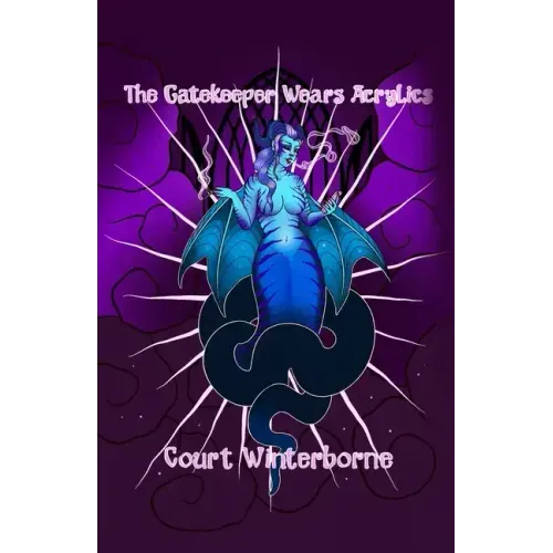 The Gatekeeper Wears Acrylics