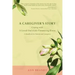 A Caregiver's Story: Coping with a Loved One's Life-Threatening Illness
