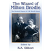 The Wizard of Milton Brodie: The Esoteric Papers of J.W. Brodie-Innes