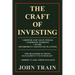 The Craft of Investing: Growth and Value Stocks - Emerging Markets - Funds - Retirement and Estate Planning