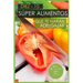 10 Super Alimentos que te haran Adelgazar: Adelgazar Comiendo