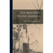 The men who Found America
