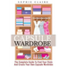 Capsule Wardrobe: The Complete Guide To Find Your Style And Create Your Own Capsule Wardrobe