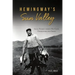 Hemingway's Sun Valley: Local Stories Behind His Code, Characters and Crisis