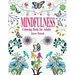Mindfulness Coloring Book For Adults