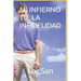 Mi Infierno Tu, La Infidelidad
