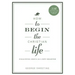 How to Begin the Christian Life