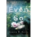 Even So