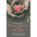 A Caregiver's Heart, Hands, and Health