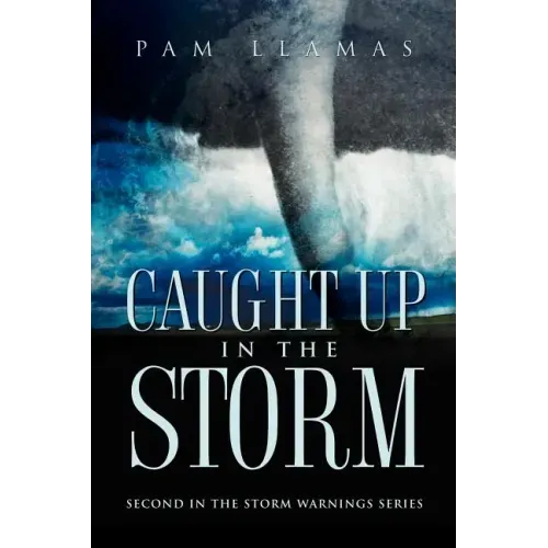 Caught Up In The Storm