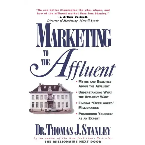 Marketing to the Affluent