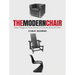 The Modern Chair: Classic Designs by Thonet, Breuer, Le Corbusier, Eames and Others
