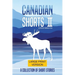 Canadian Shorts II: LARGE PRINT: A Collection of Short Stories
