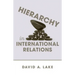 Hierarchy in International Relations