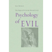 Psychology of Evil
