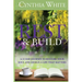 Rest & Build: A 31-Day Journey to Restore Your Soul and Design a Life that Matters