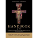 Handbook of the Confraternity of Penitents: Living the Original Third Order Rule of Saint Francis as a Lay Person in the Modern World