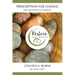 Prescription for Change: Using Your Lifestyle as Medicine