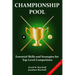 Championship Pool: Essential Skills and Strategies for Top-level Competition