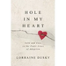 Hole in My Heart: Love and Loss in the Fault Lines of Adoption
