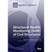 Structural Health Monitoring (SHM) of Civil Structures