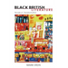 Black British Literature: Novels of Transformation