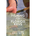Fishing the Florida Keys: Wendell Endicott's Adventures with Rod and Harpoon Along the Florida Keys