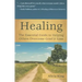 Healing: The Essential Guide to Helping Others Overcome Grief & Loss