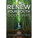 Renew Your Youth God's Way