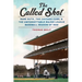 The Called Shot: Babe Ruth, the Chicago Cubs, and the Unforgettable Major League Baseball Season of 1932